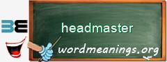 WordMeaning blackboard for headmaster